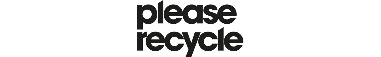 please recycle please recycle